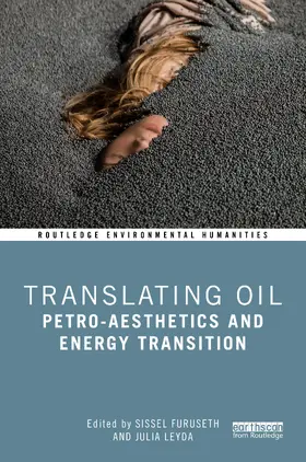 Translating Oil: Petro-Aesthetics and Energy Transition