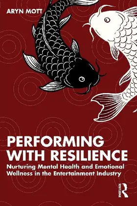Performing with Resilience