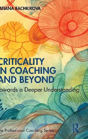 Criticality in Coaching and Beyond