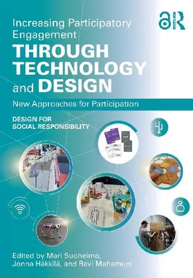 Increasing Participatory Engagement through Technology and Design