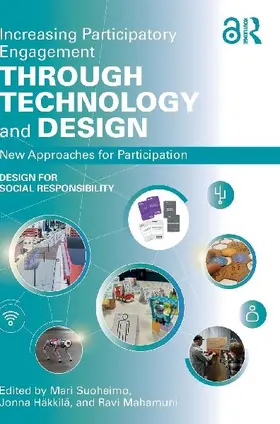 Increasing Participatory Engagement through Technology and Design