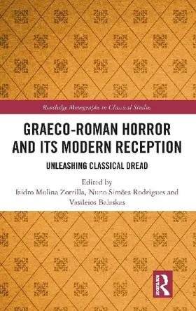 Graeco-Roman Horror and its Modern Reception