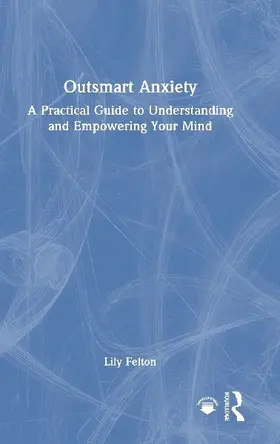 Outsmart Anxiety