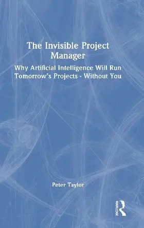The Invisible Project Manager