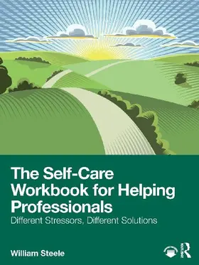The Self-Care Workbook for Helping Professionals
