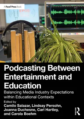 Podcasting Between Entertainment and Education