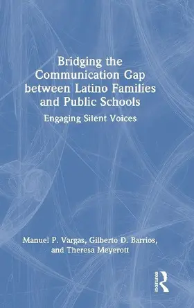 Bridging the Communication Gap between Latino Families and Public Schools