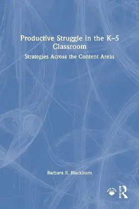 Productive Struggle in the K-5 Classroom