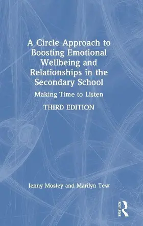 A Circle Approach to Boosting Emotional Wellbeing and Relationships in the Secondary School