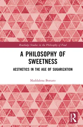 A Philosophy of Sweetness