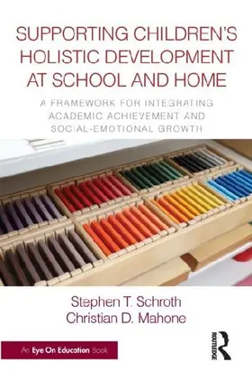 Supporting Children's Holistic Development at School and Home