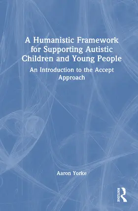A Humanistic Framework for Supporting Autistic Children and Young People