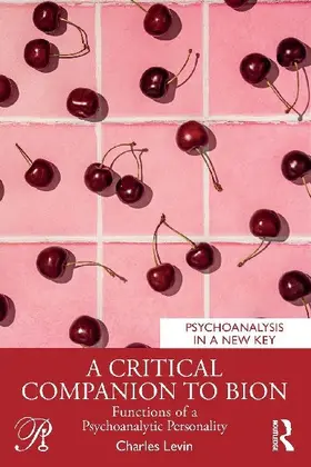 A Critical Companion to Bion