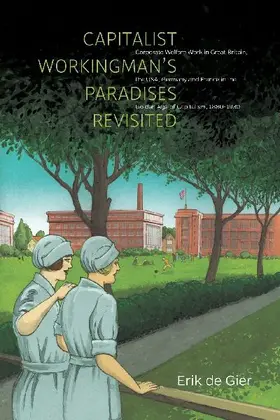 Capitalist Workingman's Paradises Revisited