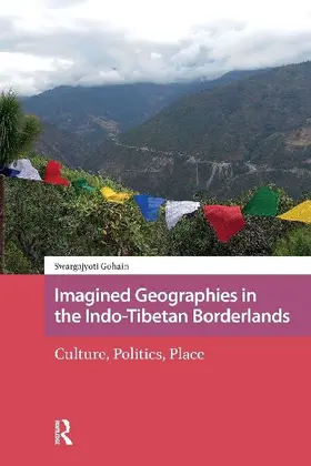 Imagined Geographies in the Indo-Tibetan Borderlands