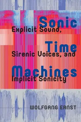 Sonic Time Machines