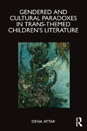 Gendered and Cultural Paradoxes in Trans-themed Children's Literature