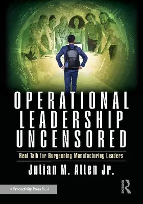 Operational Leadership Uncensored