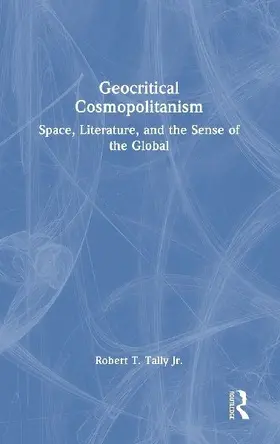 Geocritical Cosmopolitanism