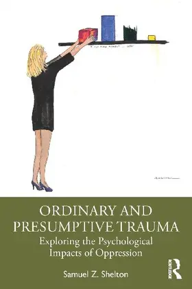 Ordinary and Presumptive Trauma