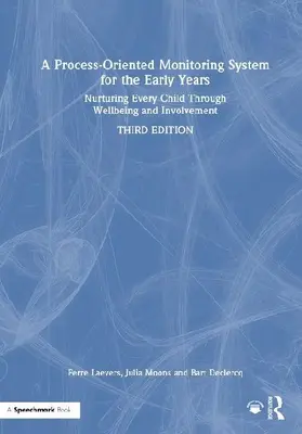 A Process-Oriented Monitoring System for the Early Years