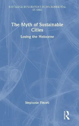 The Myth of Sustainable Cities
