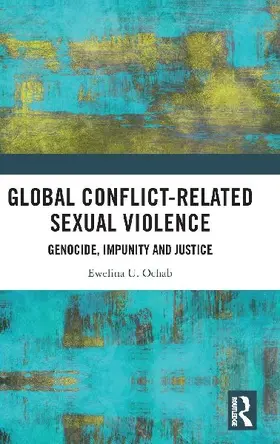 Global Conflict-Related Sexual Violence