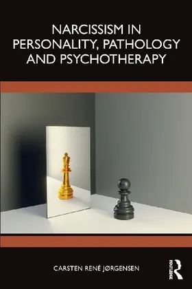 Narcissism in Personality, Pathology and Psychotherapy