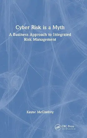 Cyber Risk is a Myth