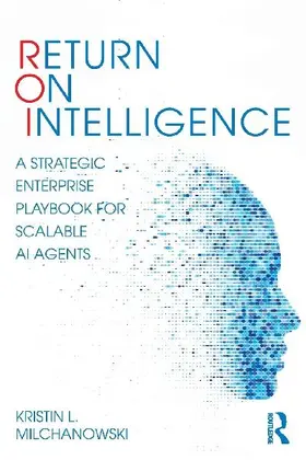 Return on Intelligence
