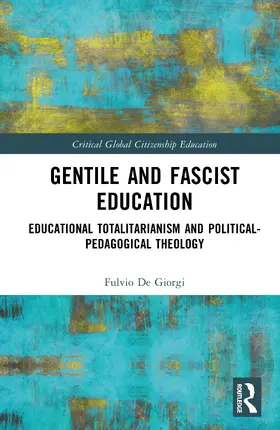 Gentile and Fascist Education