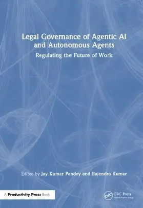 Legal Governance of Agentic AI and Autonomous Agents