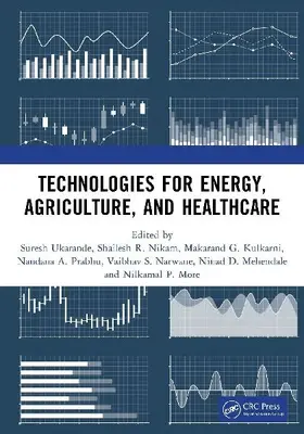 Technologies for Energy, Agriculture, and Healthcare