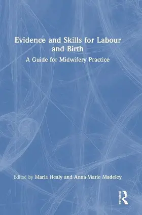 Evidence and Skills for Labour and Birth