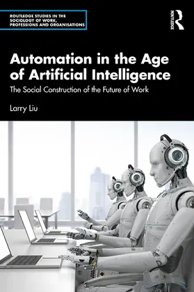 Automation in the Age of Artificial Intelligence