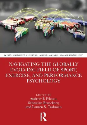 Navigating the Globally Evolving Field of Sport, Exercise, and Performance Psychology