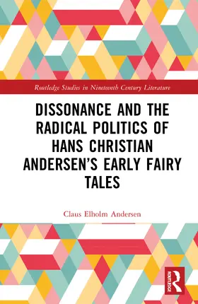 Dissonance and the Radical Politics of Hans Christian Andersen's Early Fairy Tales