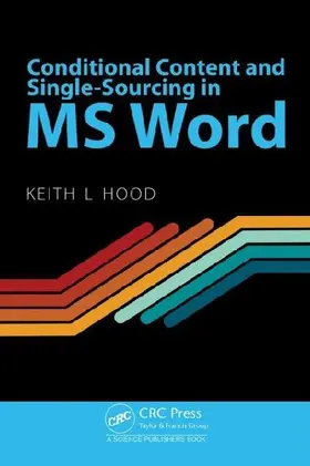 Conditional Content and Single-Sourcing in MS Word