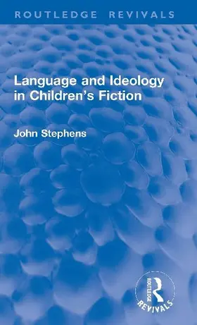 Language and Ideology in Children's Fiction
