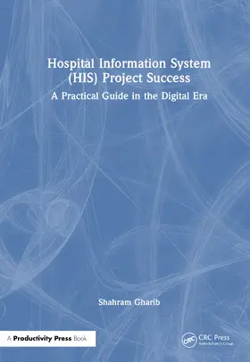 Hospital Information System (HIS) Project Success