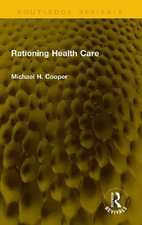 Rationing Health Care