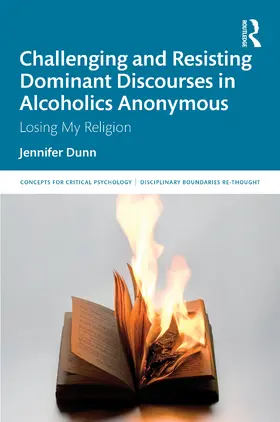Challenging and Resisting Dominant Discourses in Alcoholics Anonymous