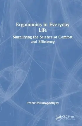 Ergonomics in Everyday Life