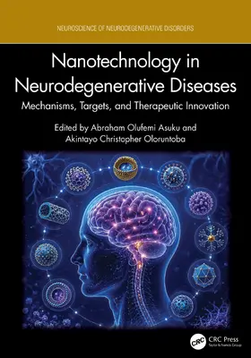 Nanotechnology in Neurodegenerative Diseases