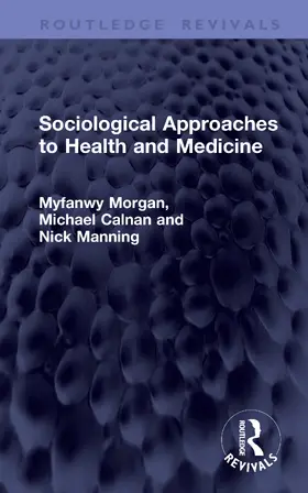 Sociological Approaches to Health and Medicine