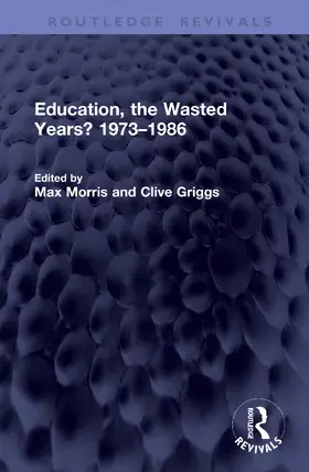 Education, the Wasted Years? 1973-1986
