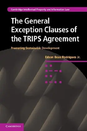 The General Exception Clauses of the TRIPS Agreement