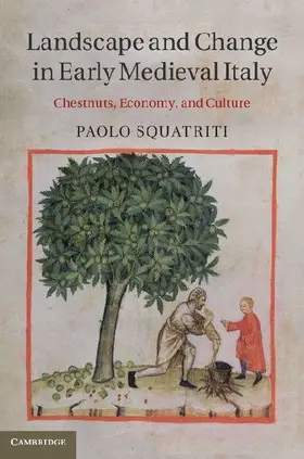Landscape and Change in Early Medieval Italy