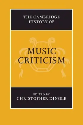 The Cambridge History of Music Criticism