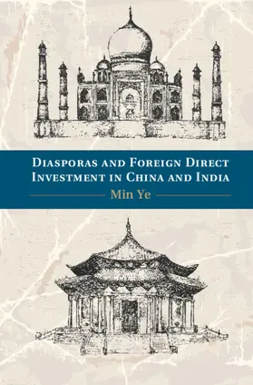 Diasporas and Foreign Direct Investment in China and India